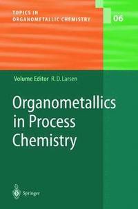bokomslag Organometallics in Process Chemistry