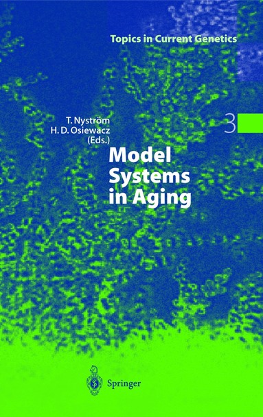 Thomas Nyström, Heinz D. Osiewacz - Model Systems in Aging, Häftad