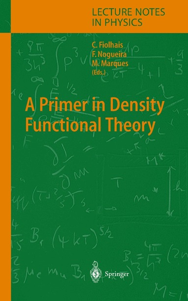 Carlos Fiolhais, Fernando Nogueira, Miguel A.L. Marques - Primer in Density Functional Theory, Häftad