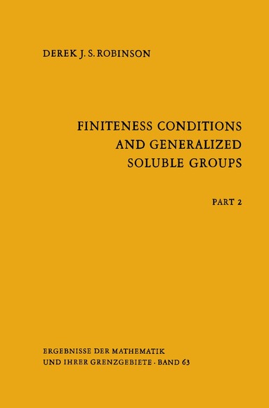 Derek J.S. Robinson - Finiteness Conditions and Generalized Soluble Groups, Häftad
