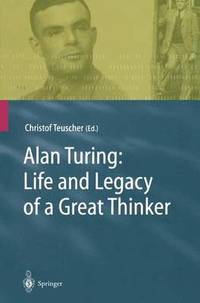 bokomslag Alan Turing: Life and Legacy of a Great Thinker