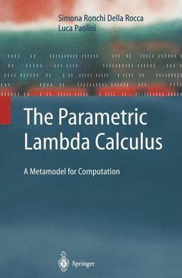 The Parametric Lambda Calculus 1