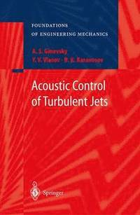 bokomslag Acoustic Control of Turbulent Jets