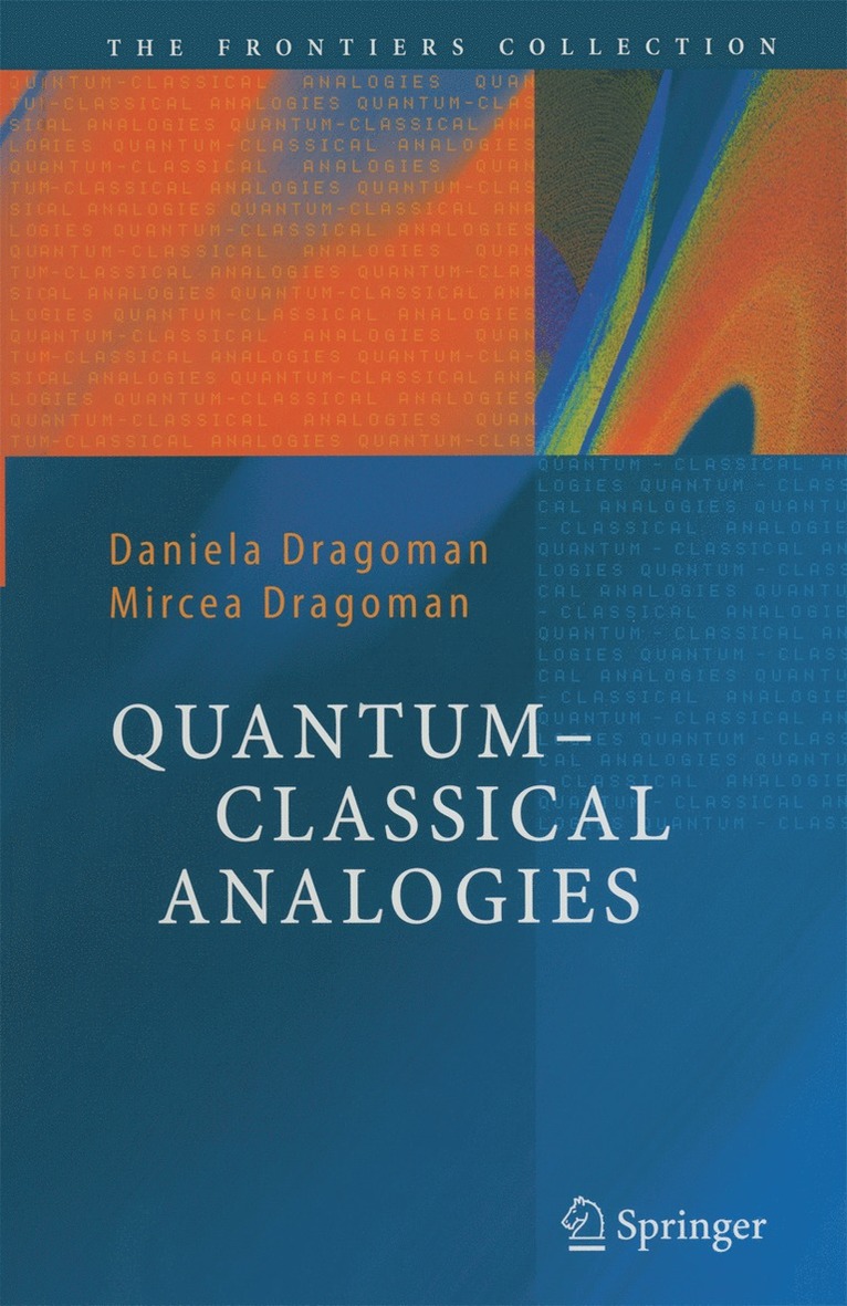 Quantum-Classical Analogies 1