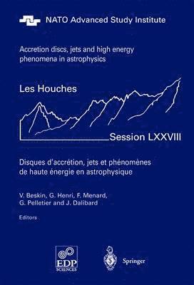 bokomslag Accretion Disks, Jets and High-Energy Phenomena in Astrophysics