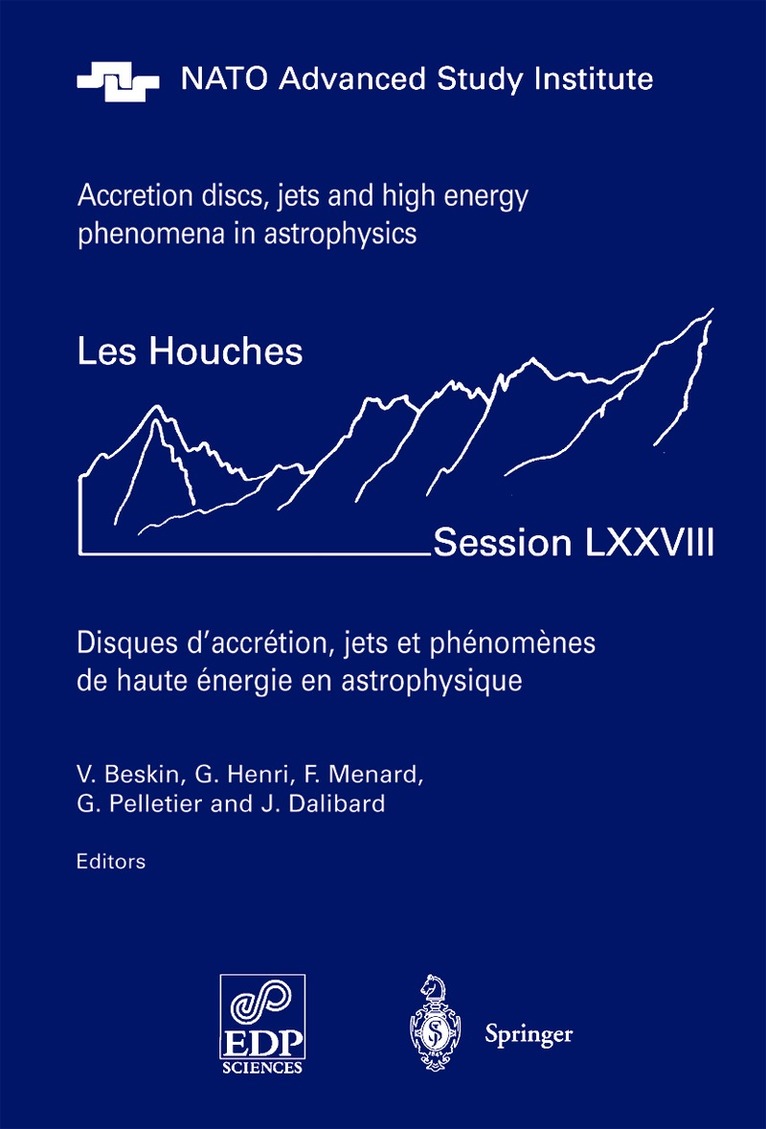 Accretion Disks, Jets and High-Energy Phenomena in Astrophysics 1