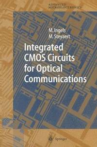 bokomslag Integrated CMOS Circuits for Optical Communications
