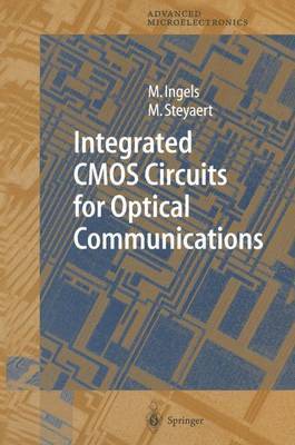 Integrated CMOS Circuits for Optical Communications 1