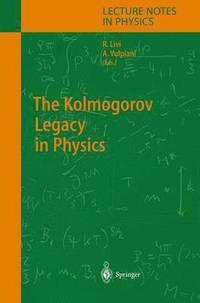 bokomslag The Kolmogorov Legacy in Physics
