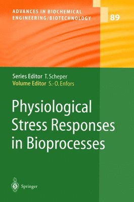 bokomslag Physiological Stress Responses in Bioprocesses