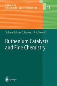 bokomslag Ruthenium Catalysts and Fine Chemistry