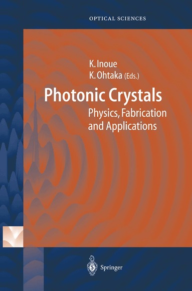 Kuon Inoue, Kazuo Ohtaka - Photonic Crystals, Häftad