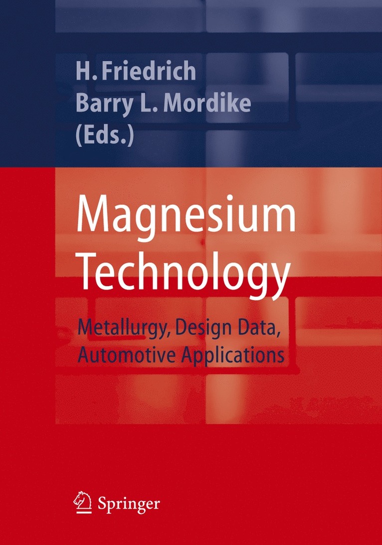 Horst E. Friedrich, Barry Leslie Mordike - Magnesium Technology, Häftad