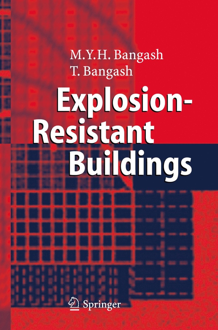 Explosion-Resistant Buildings 1