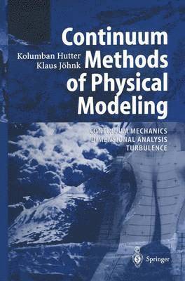 Continuum Methods of Physical Modeling 1