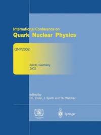 bokomslag Refereed and selected contributions from International Conference on Quark Nuclear Physics