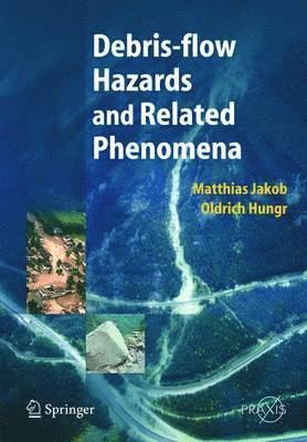 bokomslag Debris-flow Hazards and Related Phenomena