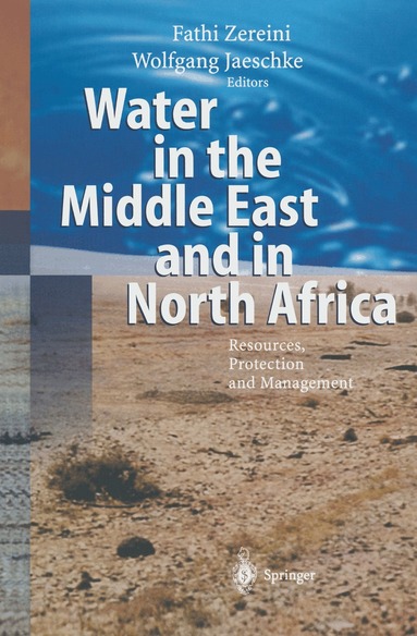 Fathi Zereini, Wolfgang Jaeschke - Water in the Middle East and in North Africa, Häftad