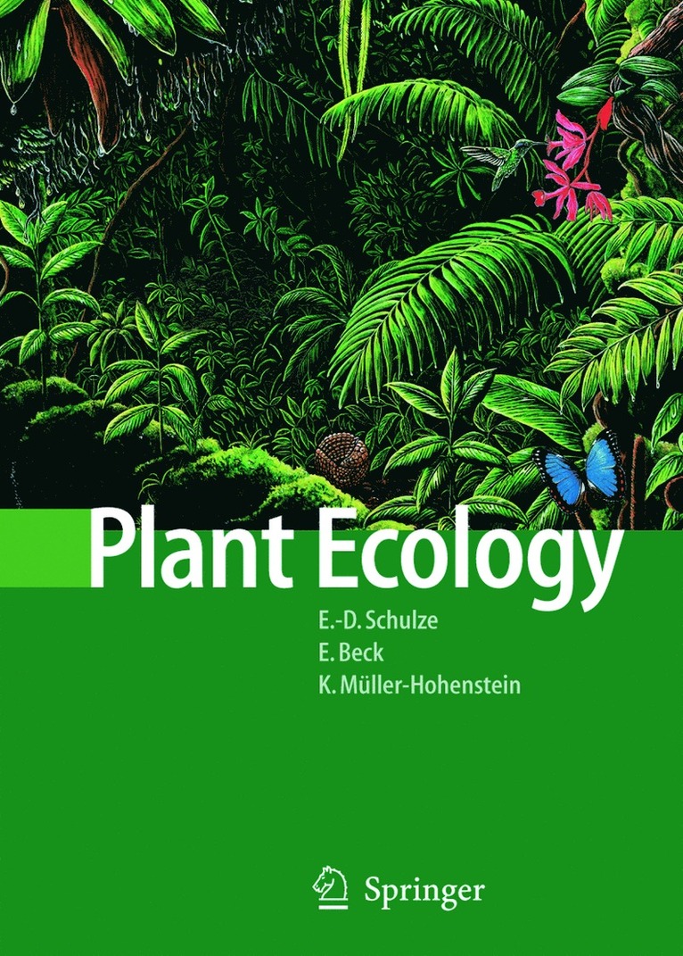 Ernst-Detlef Schulze, Erwin Beck, Klaus Müller-Hohenstein, Ernst-Detlef Schulze, Erwin Beck - Plant Ecology, Häftad