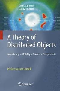 bokomslag A Theory of Distributed Objects