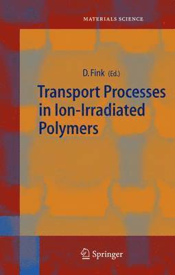 Transport Processes in Ion-Irradiated Polymers 1