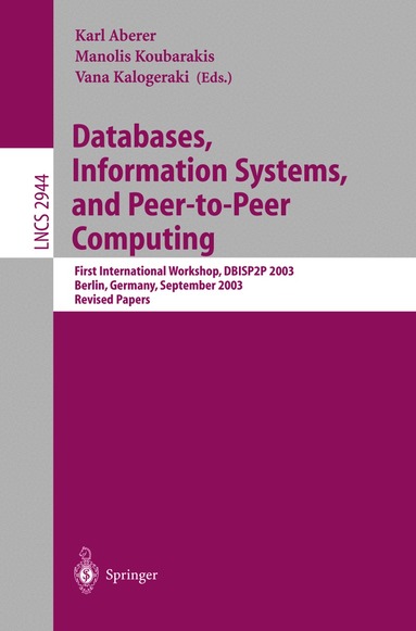 Karl Aberer, Vana Kalogeraki, Manolis Koubarakis - Databases, Information Systems, and Peer-to-Peer Computing, Häftad