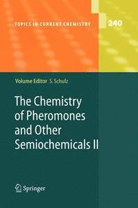 bokomslag The Chemistry of Pheromones and Other Semiochemicals II