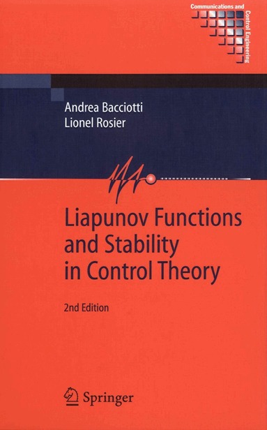 Andrea Bacciotti, Lionel Rosier - Liapunov Functions and Stability in Control Theory, Häftad