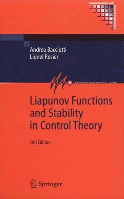 Liapunov Functions and Stability in Control Theory 1