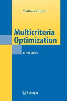 Matthias Ehrgott - Multicriteria Optimization, Häftad
