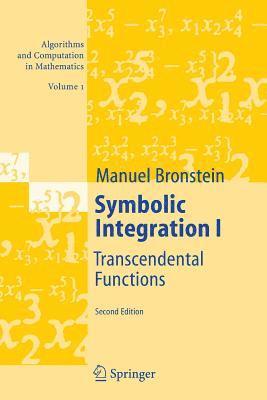 Manuel Bronstein - Symbolic Integration I, Häftad