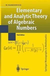 bokomslag Elementary and Analytic Theory of Algebraic Numbers