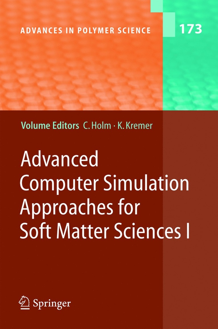 Christian Holm, Kurt Kremer - Advanced Computer Simulation Approaches for Soft Matter Sciences I, Häftad