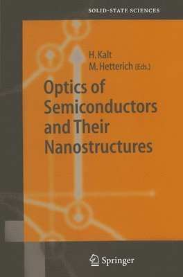 Optics of Semiconductors and Their Nanostructures 1