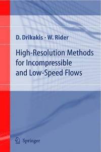 bokomslag High-Resolution Methods for Incompressible and Low-Speed Flows