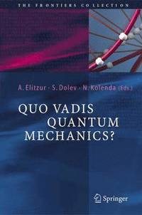 bokomslag Quo Vadis Quantum Mechanics?