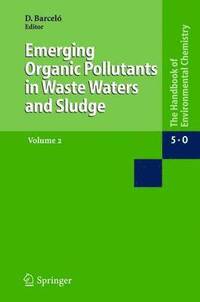 bokomslag Emerging Organic Pollutants in Waste Waters and Sludge