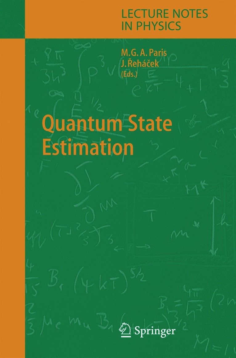 Matteo Paris, Jaroslav Rehacek - Quantum State Estimation, Häftad