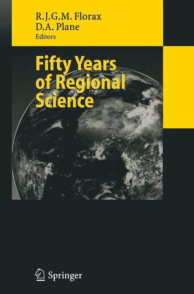 Raymond Florax, David A. Plane - Fifty Years of Regional Science, Häftad