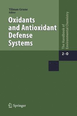 bokomslag Oxidants and Antioxidant Defense Systems