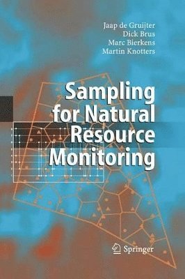 Jaap de Gruijter, Dick J. Brus, Marc F. P. Bierkens, Martin Knotters, Jaap De Gruijter - Sampling for Natural Resource Monitoring, Häftad