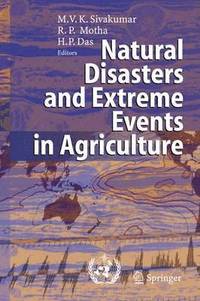 bokomslag Natural Disasters and Extreme Events in Agriculture