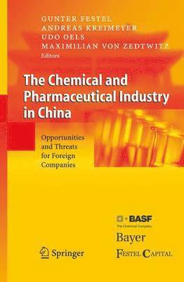 G. Festel, A. Kreimeyer, U. Oels, Maximilian von Zedtwitz, Maximilian von Zedtwitz - Chemical and Pharmaceutical Industry in China, Häftad