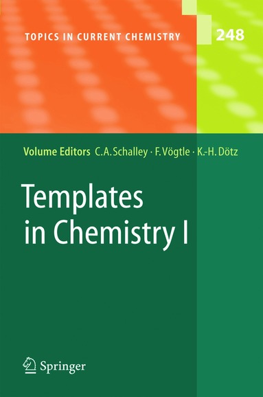 Christoph A. Schalley, Fritz Vögtle, Karl Heinz Dötz - Templates in Chemistry I, Häftad