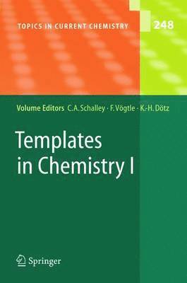 Christoph A. Schalley, Fritz Vögtle, Karl Heinz Dötz - Templates in Chemistry I, Häftad