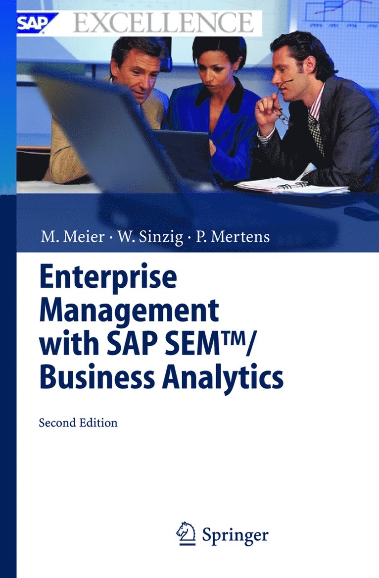 Marco Meier, Werner Sinzig, Peter Mertens - Enterprise Management with SAP SEM™/ Business Analytics, Häftad