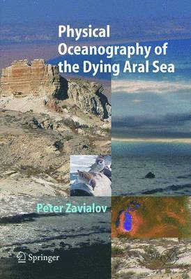 Physical Oceanography of the Dying Aral Sea 1