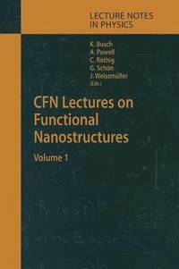 bokomslag CFN Lectures on Functional Nanostructures