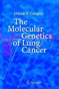 bokomslag The Molecular Genetics of Lung Cancer