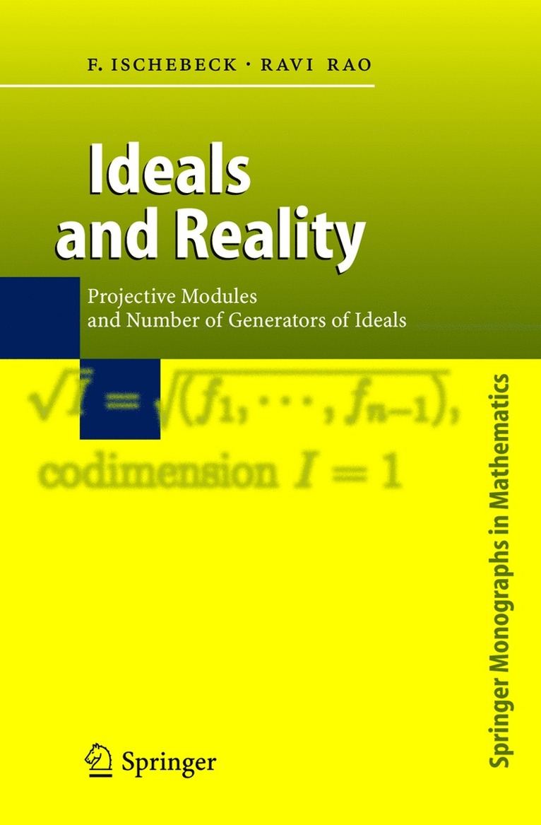 Friedrich Ischebeck, Ravi A. Rao - Ideals and Reality, Häftad